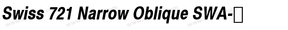 Swiss 721 Narrow Oblique SWA字体转换